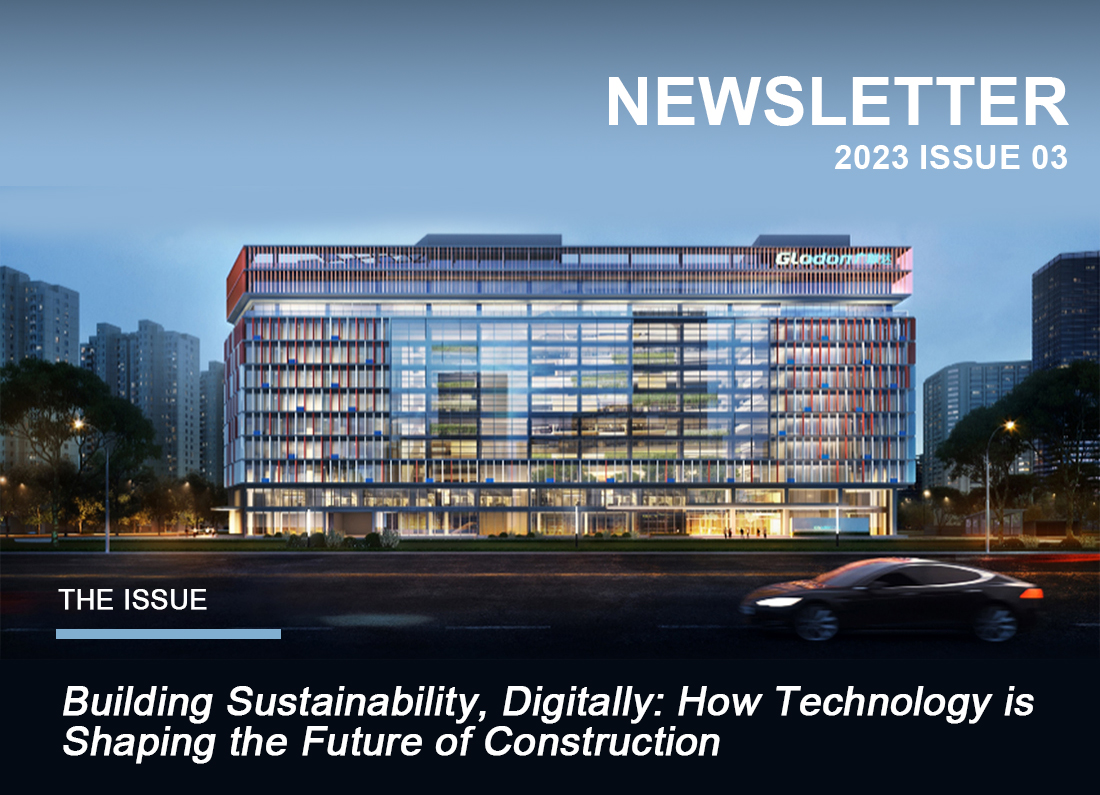 Glodon Newsletter – 2023 Issue 03